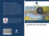 Die Reise des neuen Gläubigen