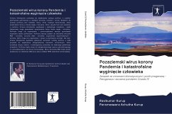 Pozaziemski wirus korony Pandemia i katastrofalne wygini¿cie cz¿owieka - Kurup, Ravikumar;Achutha Kurup, Parameswara