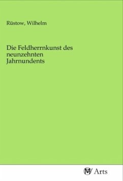 Die Feldherrnkunst des neunzehnten Jahrnundents