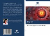 Thrombozyten-Konzentrate