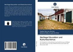 Heritage Education und Kulturtourismus - Gomes, Joabe Garcez;Silva, Sylvana Kelly arques da