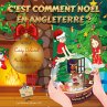 C'est comment Noël...en Angleterre - Bild 1