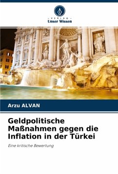 Geldpolitische Maßnahmen gegen die Inflation in der Türkei - Alvan, Arzu
