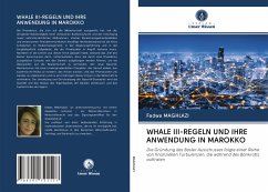 WHALE III-REGELN UND IHRE ANWENDUNG IN MAROKKO - MAGHLAZI, Fadwa