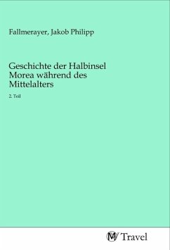 Geschichte der Halbinsel Morea während des Mittelalters