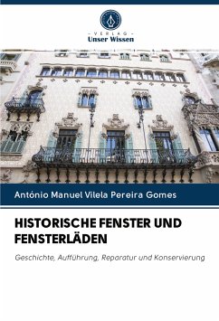 HISTORISCHE FENSTER UND FENSTERLÄDEN - Vilela Pereira Gomes, António Manuel