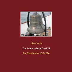 Das Minutenbuch Band VI - Carola, Abu