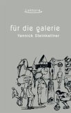 Für die Galerie