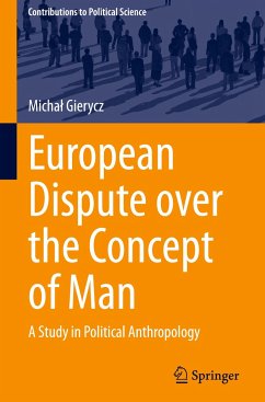European Dispute over the Concept of Man - Gierycz, Michal