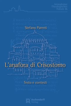 L'Anafora di Crisostomo - Parenti, Stefano