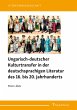 Ungarisch-deutscher Kulturtransfer in... - Bild 1