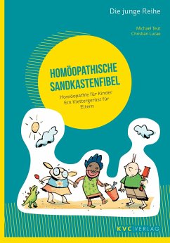 Homöopathische Sandkastenfibel - Teut, Michael;Lucae, Christian