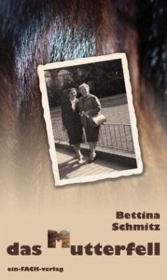 Das Mutterfell - Schmitz, Bettina