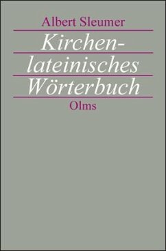 Kirchenlateinisches Wörterbuch - Sleumer, Albert