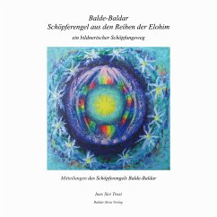 Balde-Baldar, Schöpferengel aus den Reihen der Elohim - Trost, Ines Siri