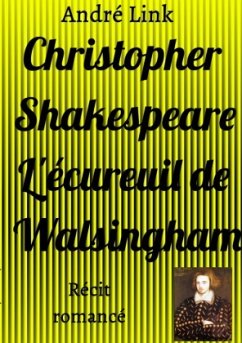 Christopher Shakespeare L'écureuil de Walsingham - Link, André