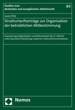 Strukturtarifverträge zur Organisation der betrieblichen Mitbestimmung - Pütz, Laura