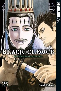 Die Menschen und das Böse / Black Clover Bd.25 - Tabata, Yuki