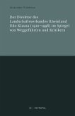 Der Direktor des Landschaftsverbandes Rheinland Udo Klausa (1910-1998) im Spiegel von Weggefährten und Kritikern