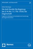 Die Anti Double Dip Regelung des 14 Abs. 1 S. 1 Nr. 5 KStG bei Organschaft