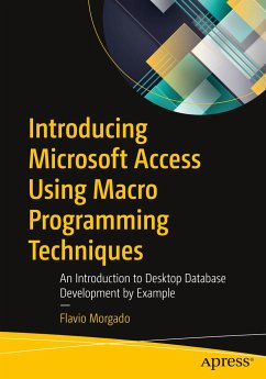 Introducing Microsoft Access Using Macro Programming Techniques - Morgado, Flavio
