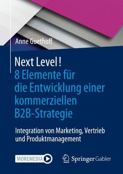 Next Level! 8 Elemente für die Entwicklung einer kommerziellen B2B-Strategie - Guethoff, Anne