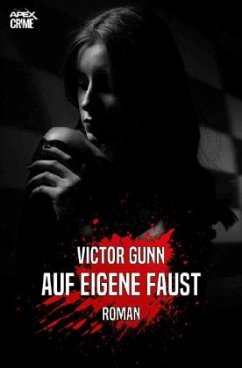 AUF EIGENE FAUST - Gunn, Victor