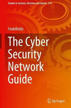 The Cyber Security Network Guide - Fiedelholtz