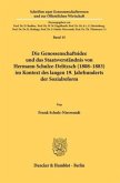 Die Genossenschaftsidee und das Staatsverständnis von Hermann Schulze-Delitzsch (1808-1883) im Kontext des langen 19. Ja