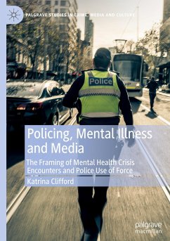 Policing, Mental Illness and Media - Clifford, Katrina