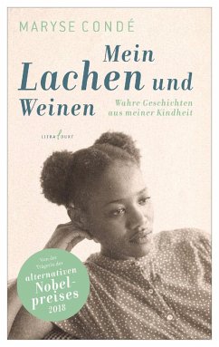 Mein Lachen und Weinen - Condé, Maryse