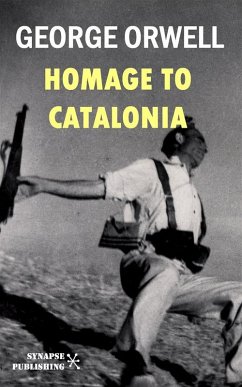 Homage to Catalonia (eBook, ePUB) - Orwell, George