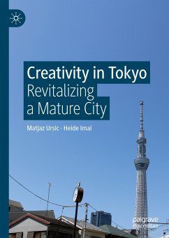 Creativity in Tokyo (eBook, PDF) - Ursic, Matjaz; Imai, Heide