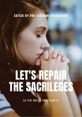 Let s repair the sacrileges (eBook, ePUB)