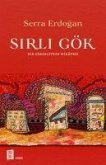 Sirli Gök - Bir Göbeklitepe Hikayesi Sirli Gök - Bir Göbeklitepe Hikayesi