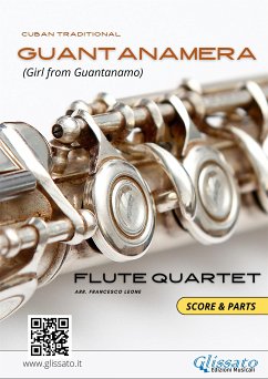 Guantanamera - Flute Quartet score & parts (fixed-layout eBook, ePUB) - Leone, Francesco; Traditional, Cuban