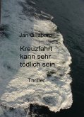 Kreuzfahrt kann sehr tödlich sein (eBook, ePUB)