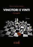 Vincitori e vinti. Il progetto (eBook, ePUB)