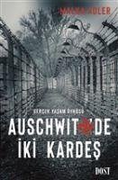 Auschwitzde Iki Kardes - Adler, Malka