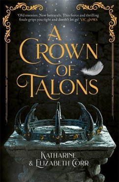 A Crown of Talons - Corr, Katharine;Corr, Elizabeth