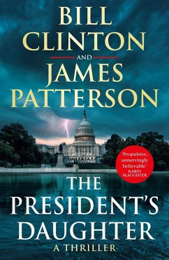 The President's Daughter - Clinton, President Bill;Patterson, James