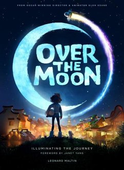 Over the Moon: Illuminating the Journey - Maltin, Leonard