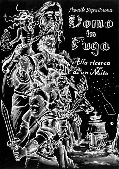 Uomo in fuga. Alla ricerca di un mito (eBook, ePUB) - Stoppa Corona, Marcello