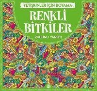 Renkli Bitkiler - Büüykler Icin Boyama - Ulas, Gizem