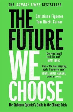 The Future We Choose - Figueres, Christiana;Rivett-Carnac, Tom