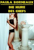 Die Hure des Chefs (eBook, ePUB)