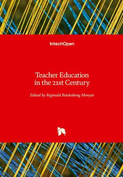 Teacher Education in the 21st Century