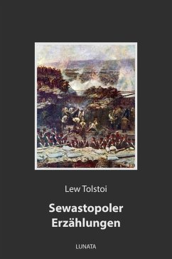 Sewastopoler Erzählungen (eBook, ePUB) - Tolstoi, Lew