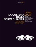 La cultura della sorveglianza (eBook, ePUB)