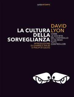 La cultura della sorveglianza (eBook, ePUB) - Lyon, David